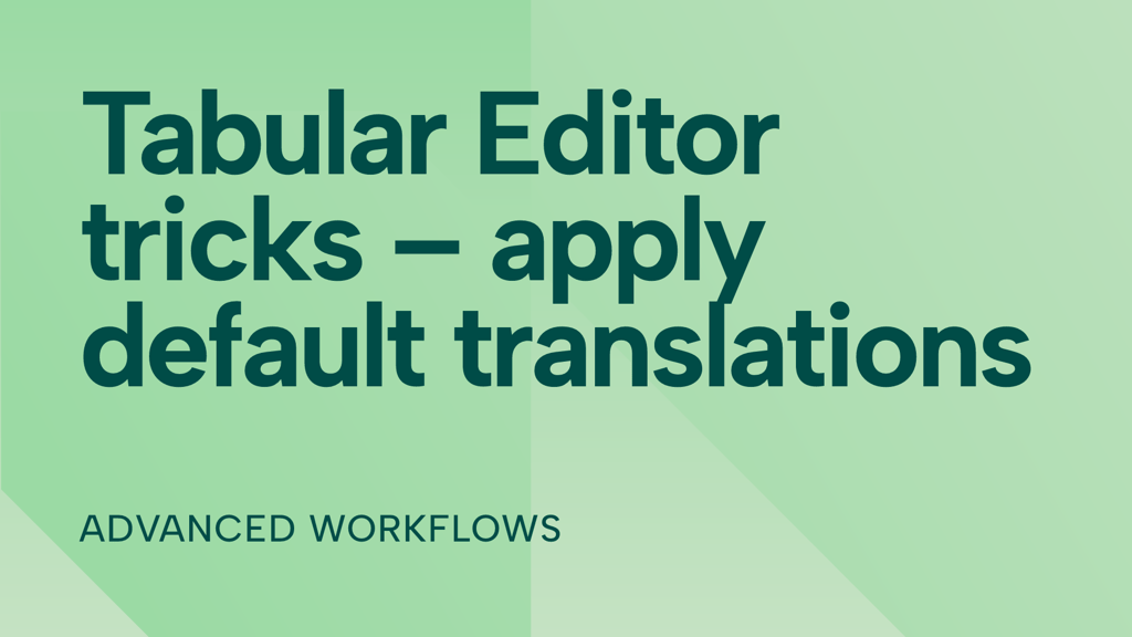Tabular Editor tricks – apply default translations