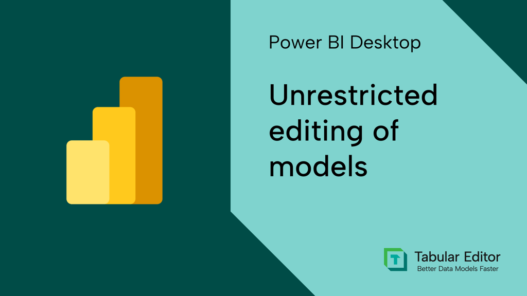 Unrestricted editing of models in Power BI Desktop