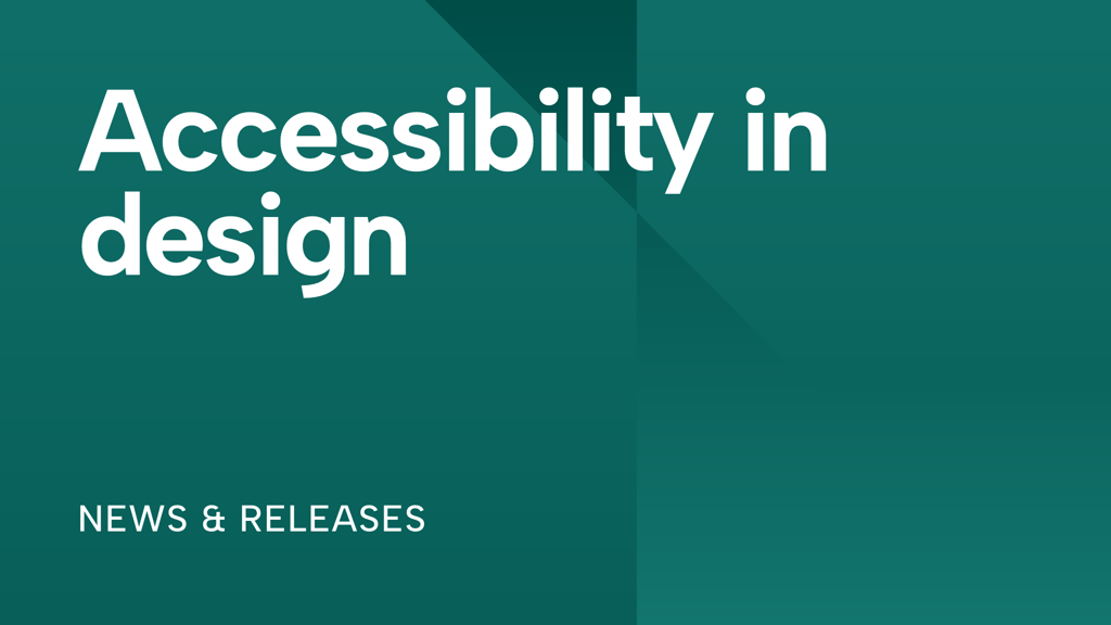 Accessibility in design