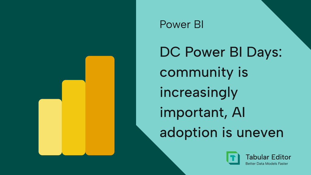 DC Power BI Days: community is increasingly important, AI adoption is uneven