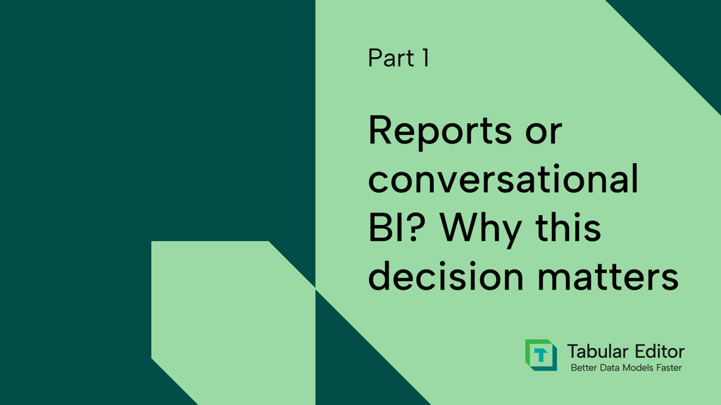 Reports or conversational BI? Why this decision matters (Part 1)