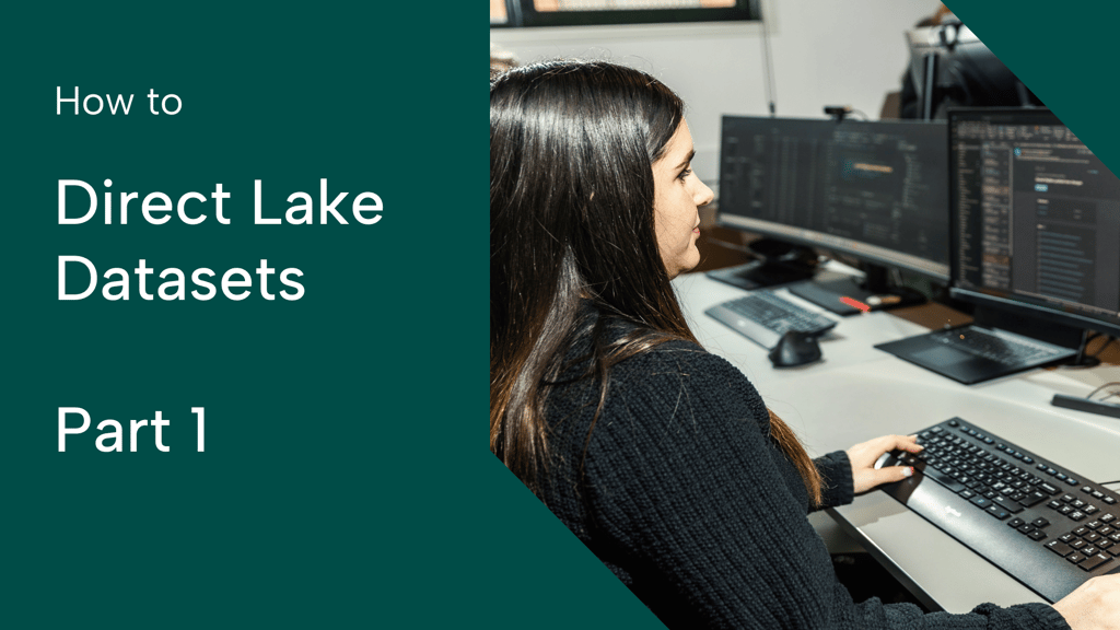 Direct Lake Datasets: How to use them with Tabular Editor