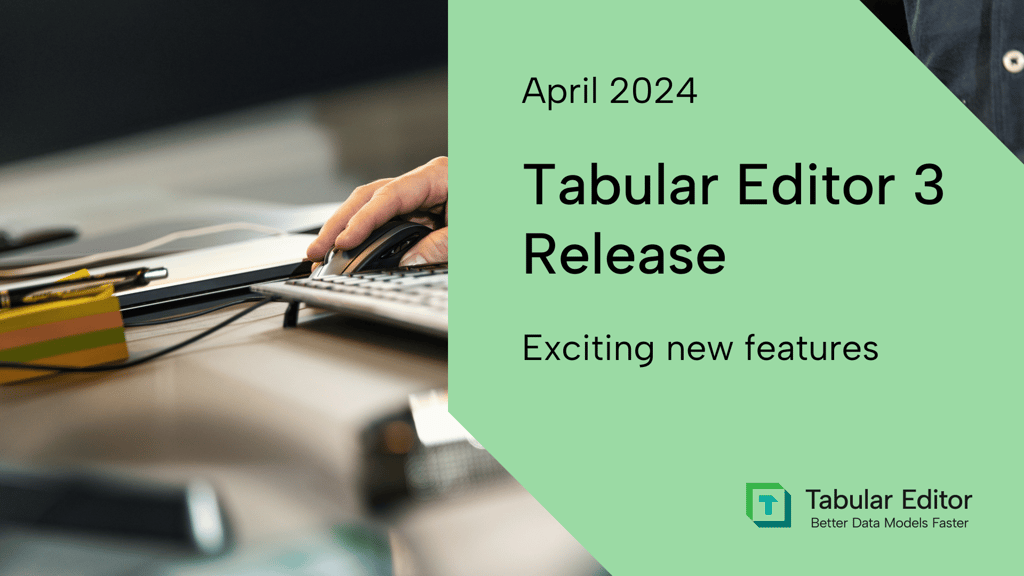 Tabular Editor 3: April 2024 Release