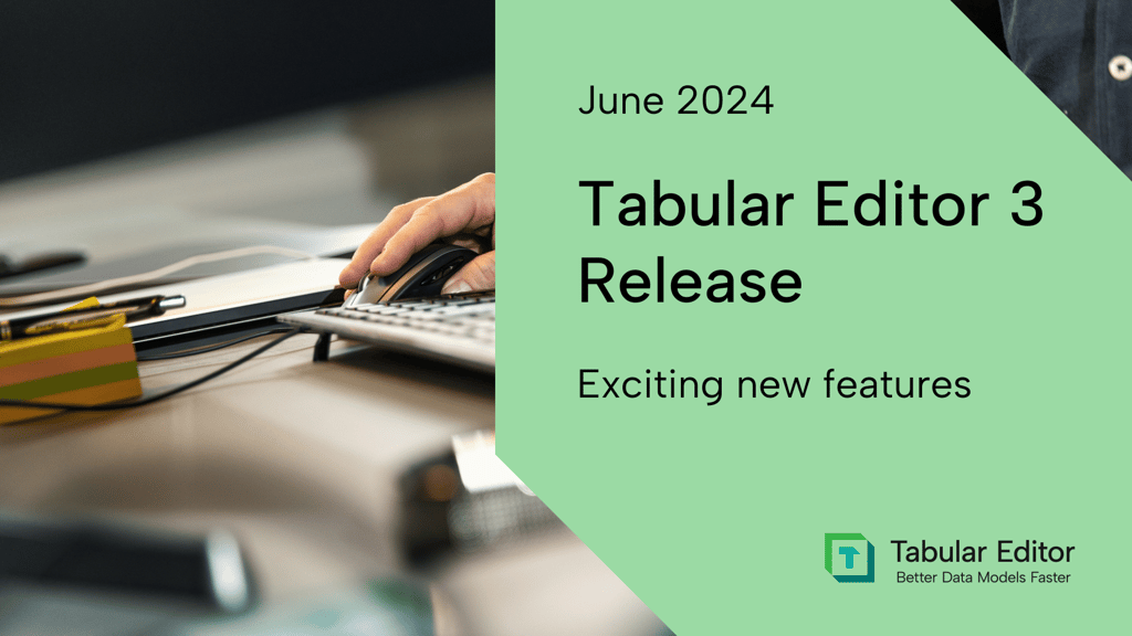Tabular Editor 3: June 2024 Release