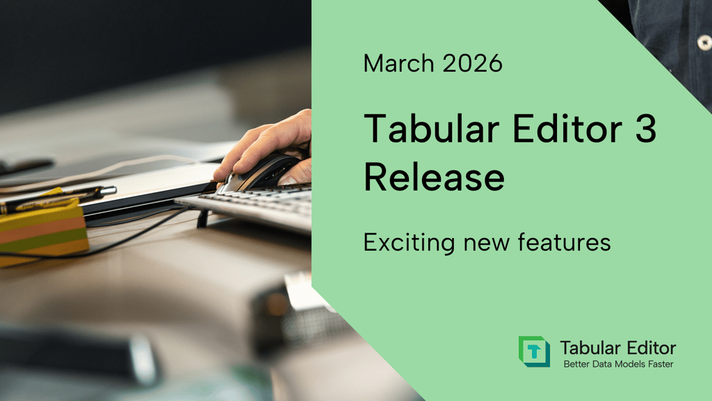 Tabular Editor 3: March 2026 Release
