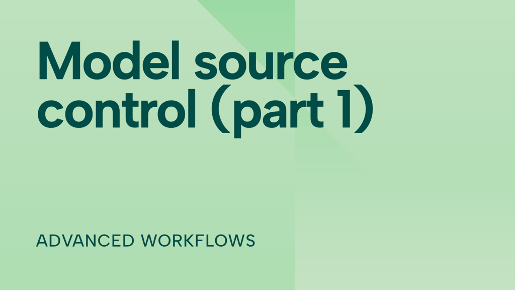 Source control for semantic models: deploy it right (part 1)