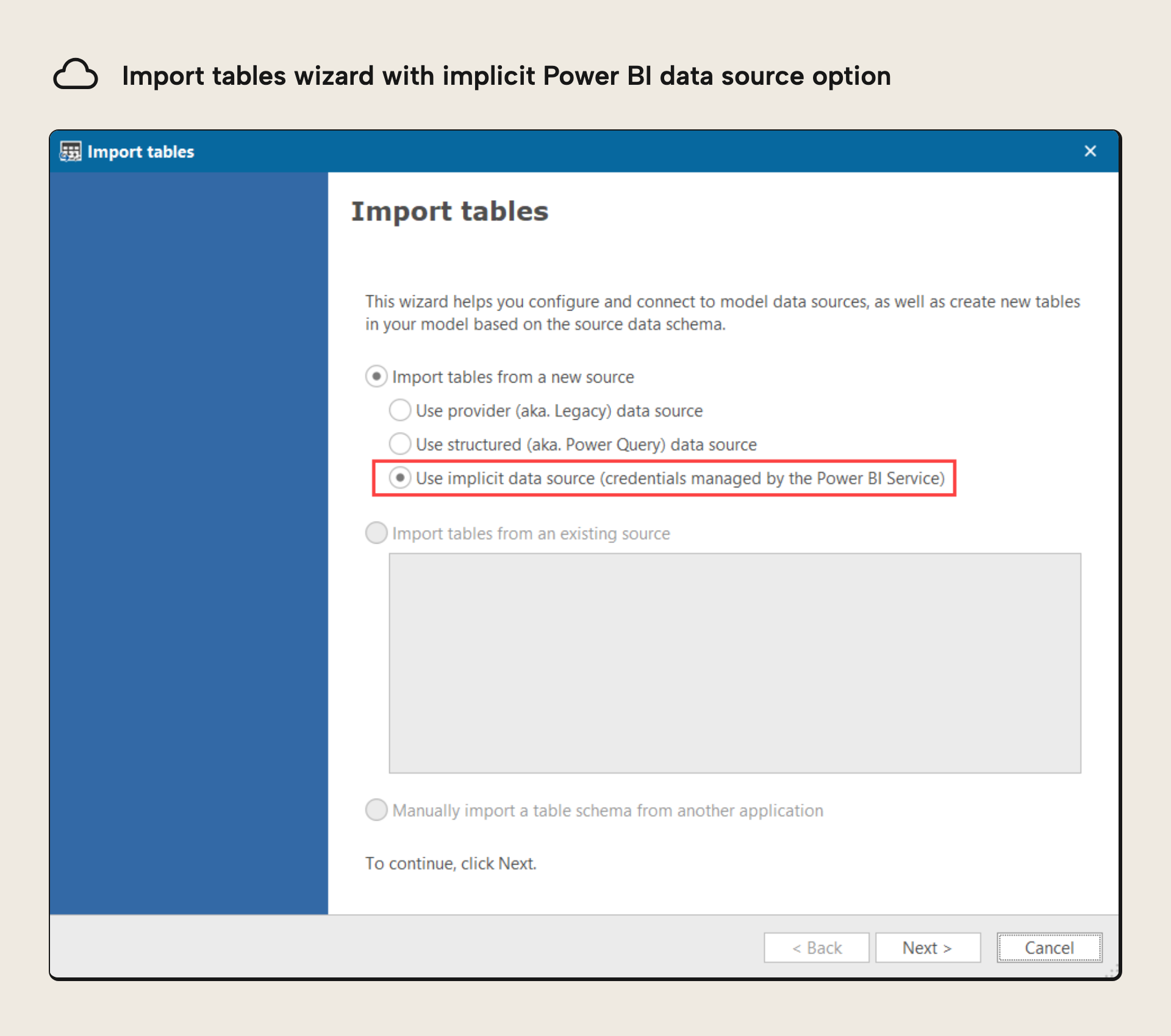 Choosing an Implicit data source in the Import tables wizard