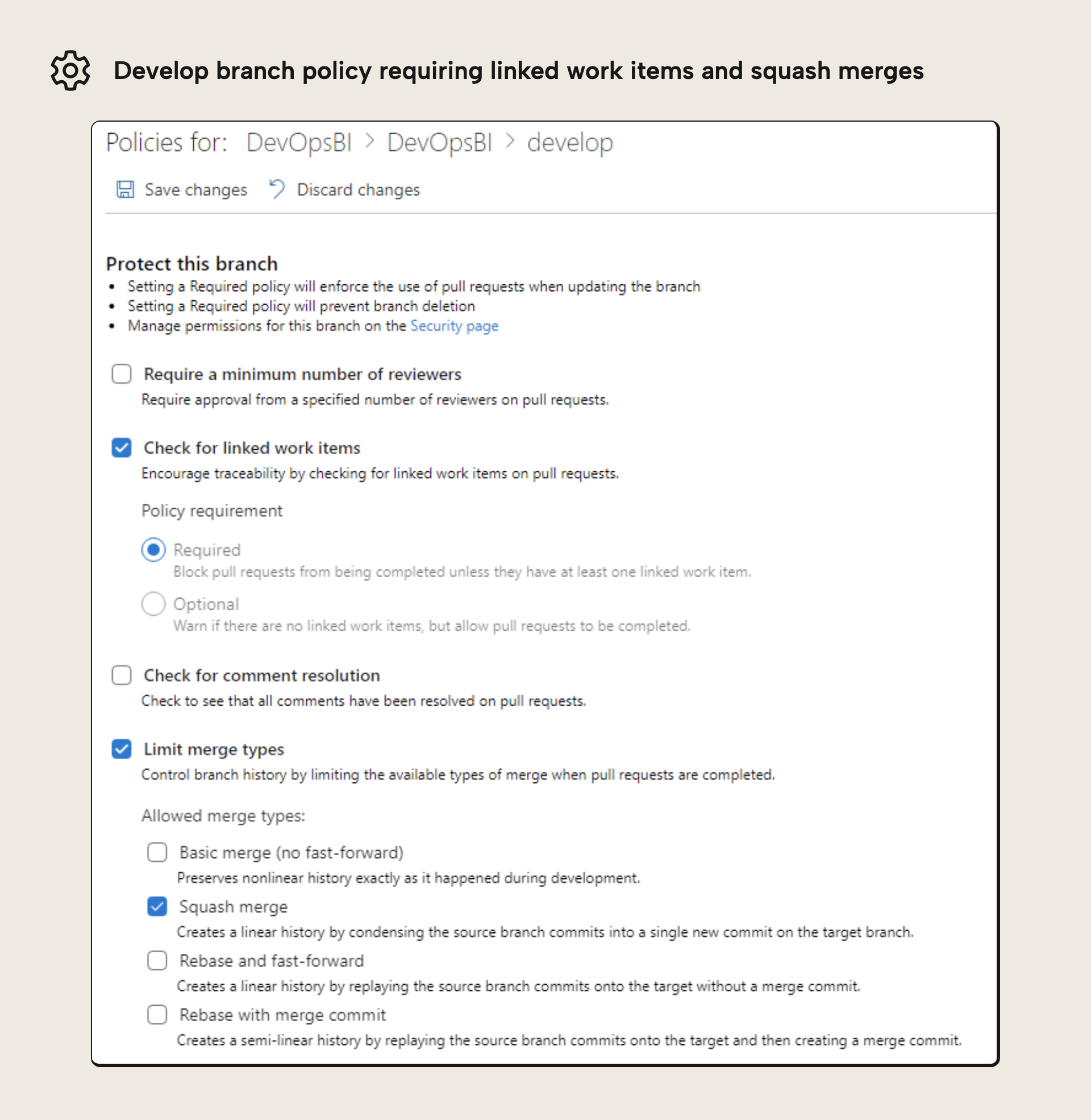 Develop branch policy requiring squash merges and linked work items
