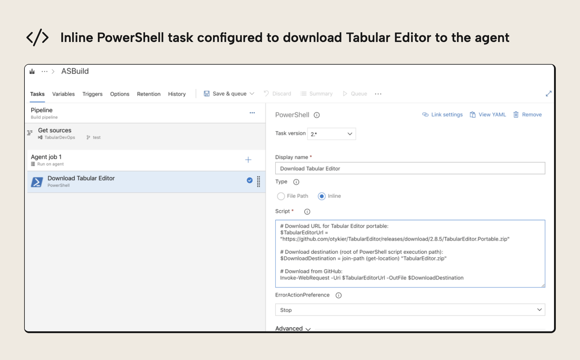 Adding an inline PowerShell task to download Tabular Editor in the pipeline