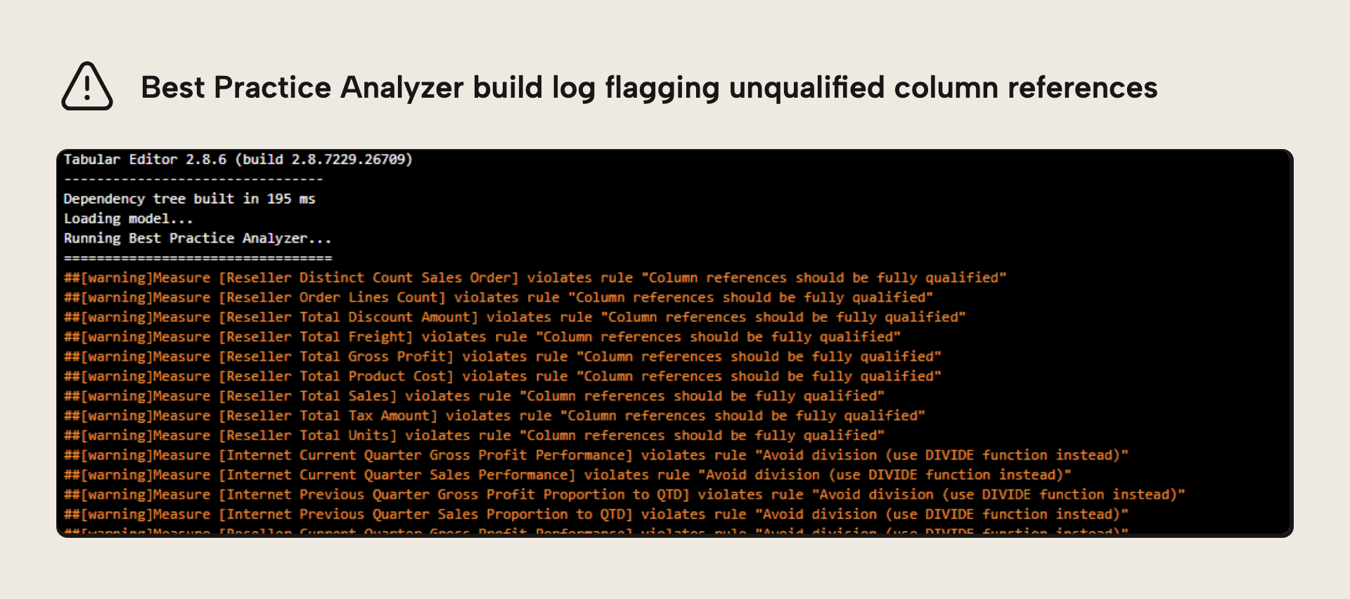 Best Practice Analyzer results in the build log, flagging unqualified column references