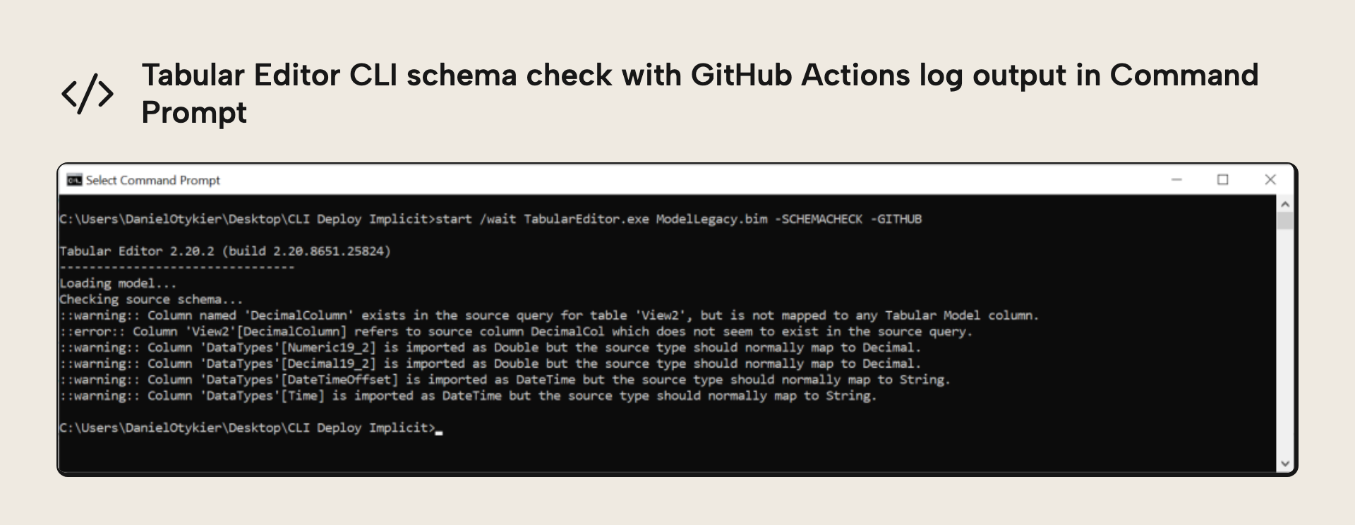 A schema check in the Tabular Editor 2 CLI with GitHub Actions-style logging output