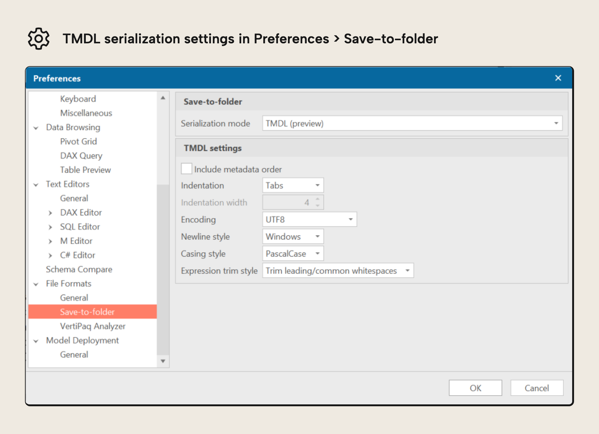 TMDL serialization configuration