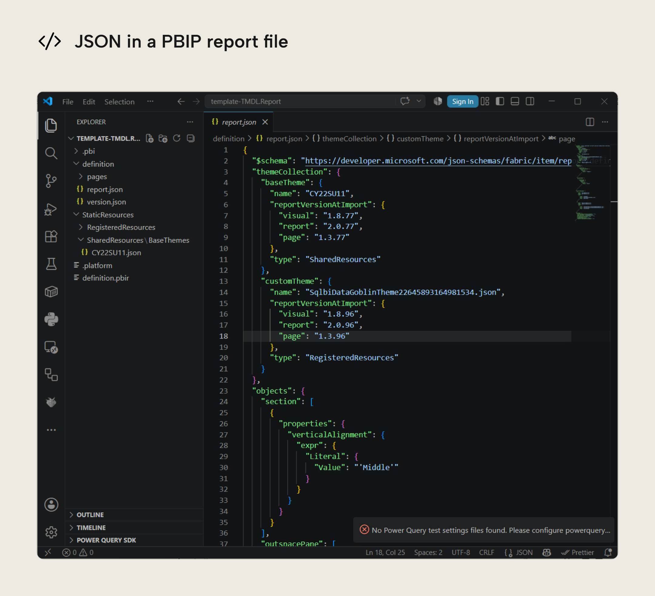 VS Code showing a PBIP report.json file, where every string is quoted and deeply nested objects close with a cascade of braces