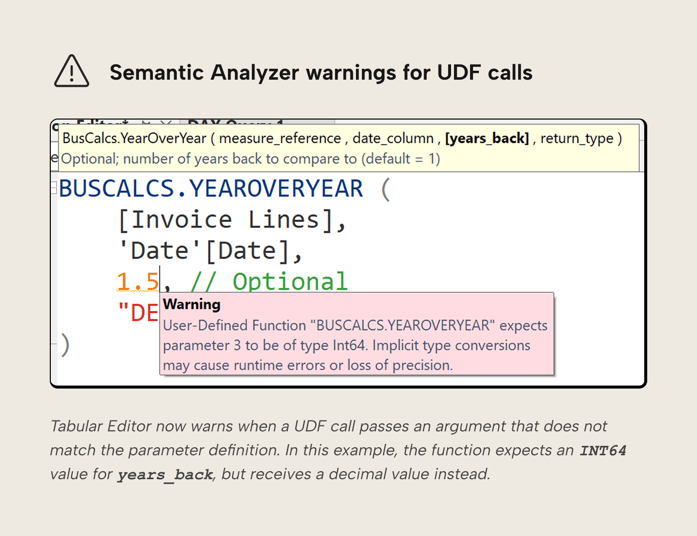 Tabular Editor warning for a DAX UDF expression where years_back expects an INT64 value but receives a decimal value